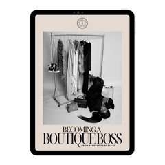 Boutique Boss – How to Start & Grow a Successful Boutique Business
